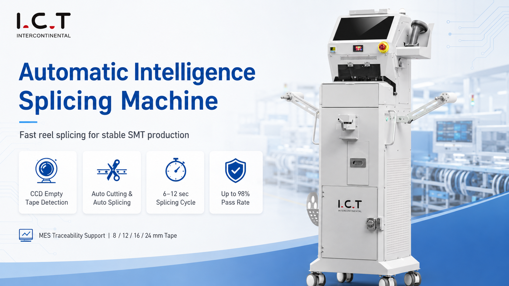 I.C.T Automatic Splicing Machine I.C.T Автоматическая машина для сращивания
