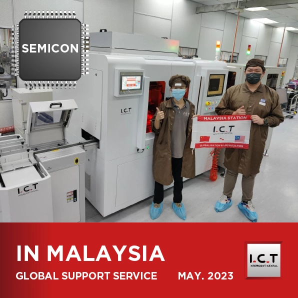 【Обновление в режиме реального времени】I.C.T Глобальная техническая поддержка SMT в Малайзии